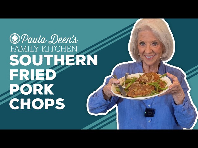 Video thumbnail for Love & Best Dishes: Paula Deen's Family Kitchen Southern Fried Pork Chops Recipe