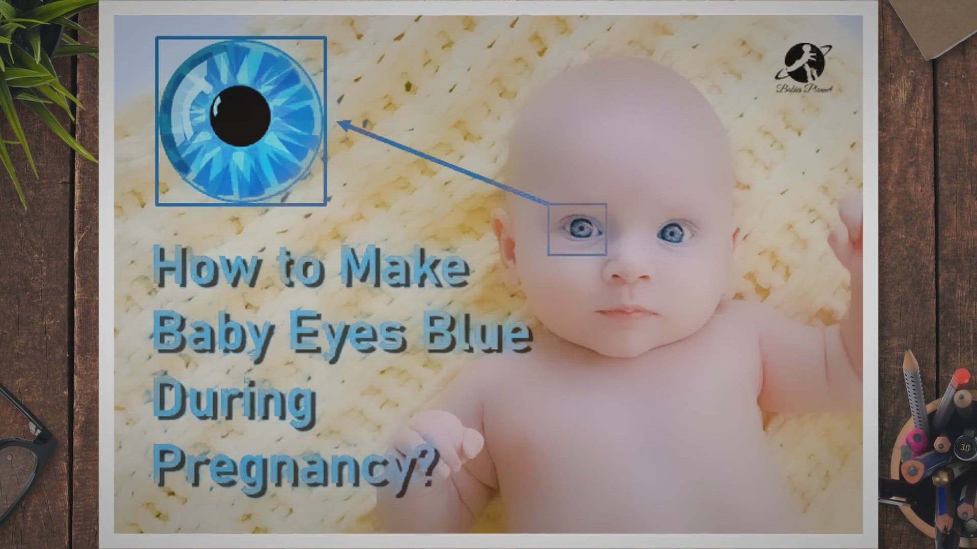 Video thumbnail for How to Make Baby Eyes Blue During Pregnancy?