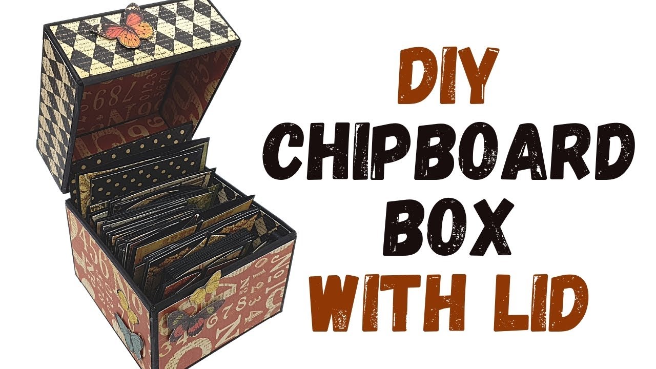 Video thumbnail for Chipboard Box with a Lid Tutorial