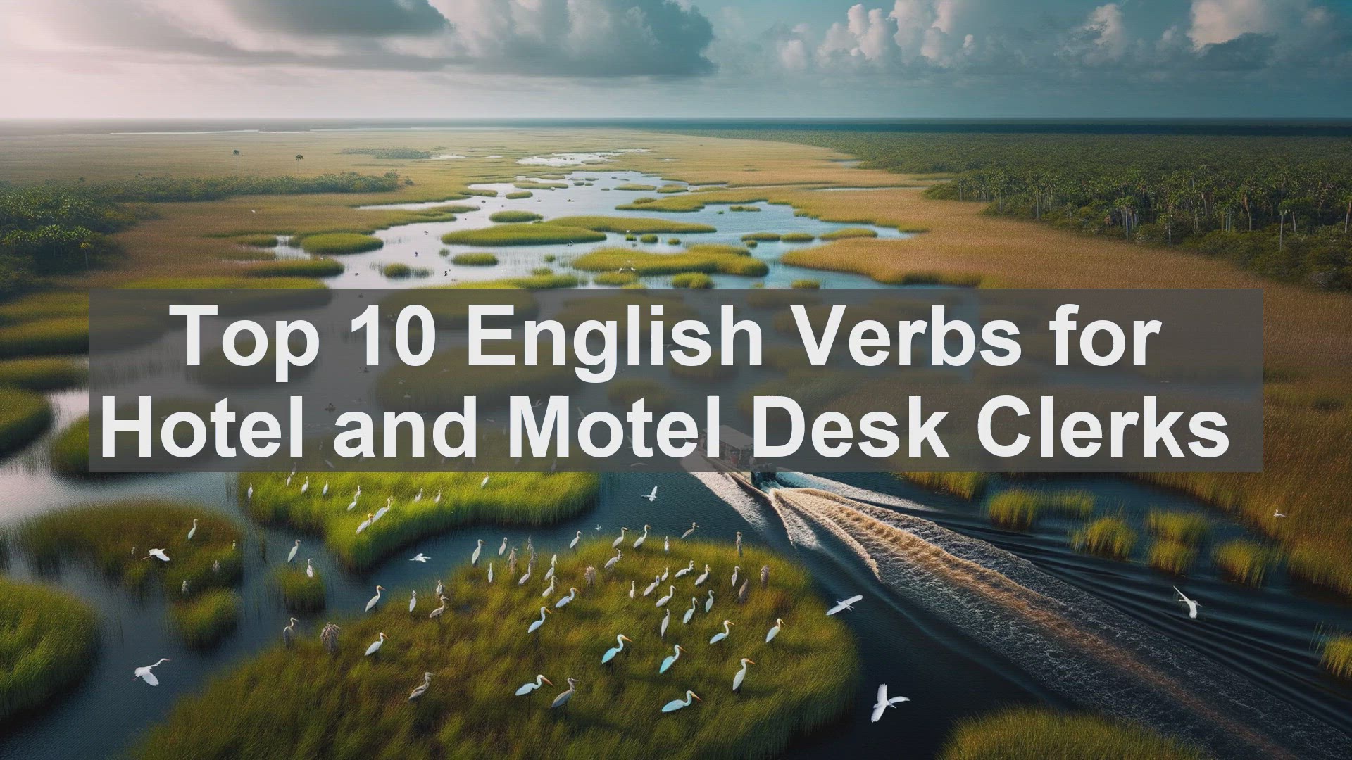 'Video thumbnail for Top 10 English Verbs for Hotel and Motel Desk Clerks'
