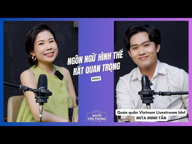Video thumbnail for Tập 02 - Bí mật của những phiên Live nghìn đơn - Mita Minh Tân | Người Tiên Phong