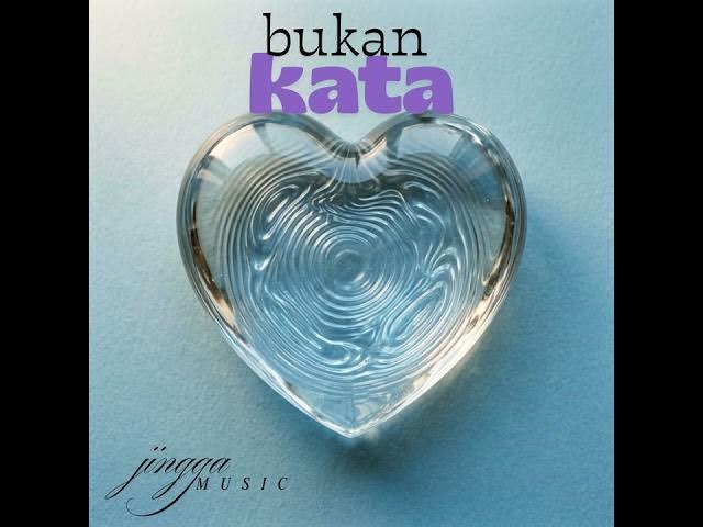 Video thumbnail for Bukan Kata | Jingga Music
