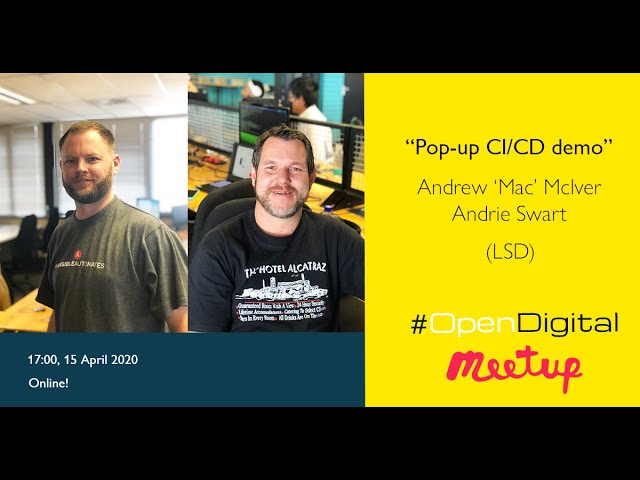 Video thumbnail for CI/CD Workflow demo - Andrie Swart & Andrew 'Mac' McIver - Pop-up #OpenDigital Meetup -