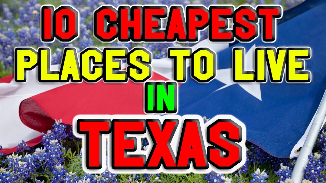 Video thumbnail for 10 Cheapest towns to live in Texas