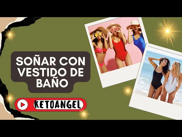 'Video thumbnail for Soñar con vestido de baño qué significa'