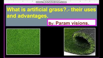 'Video thumbnail for What is artificial grass?- Their advantages, uses & price.'