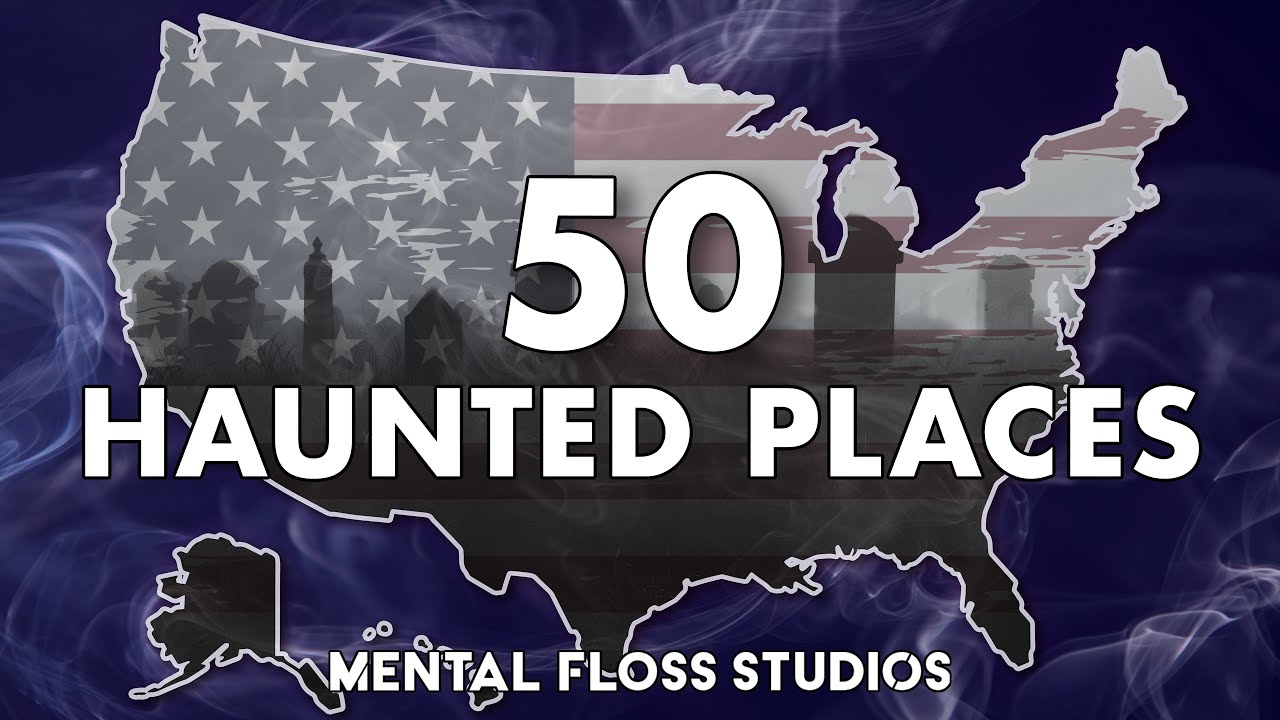 Video thumbnail for 1 Haunted Place to Visit in Each State | Mental Floss