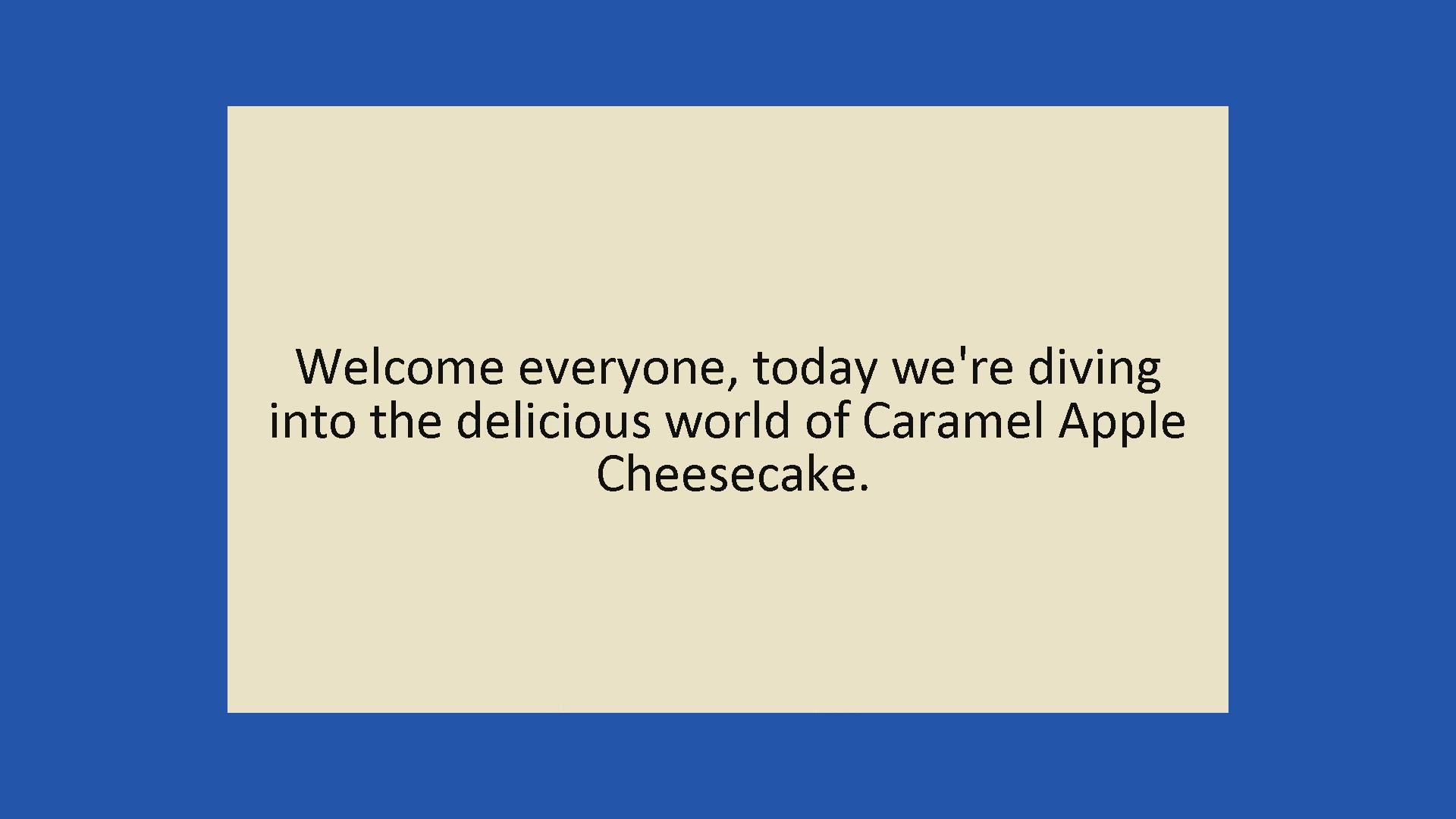 Video thumbnail for Caramel Apple Cheesecake