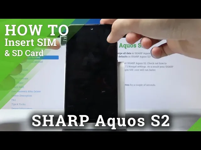 Video thumbnail for How to Insert Micro SIM and Micro SD in SHARP Aquos S2