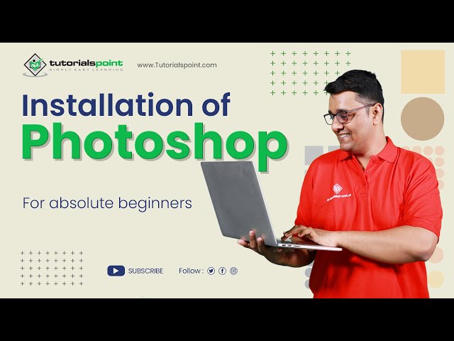 'Video thumbnail for Installation of Adobe Photoshop | Adobe Photoshop | Tutorials Point'