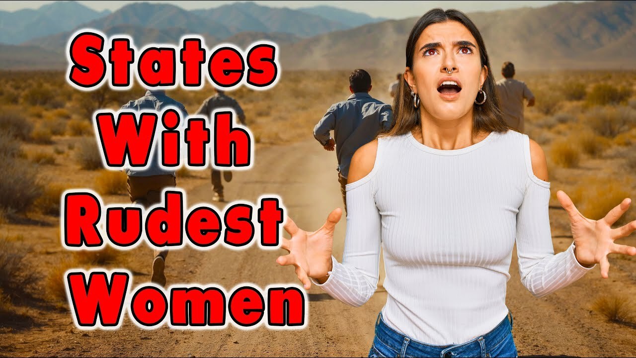 Video thumbnail for 10 States With The Rudest Women in America.