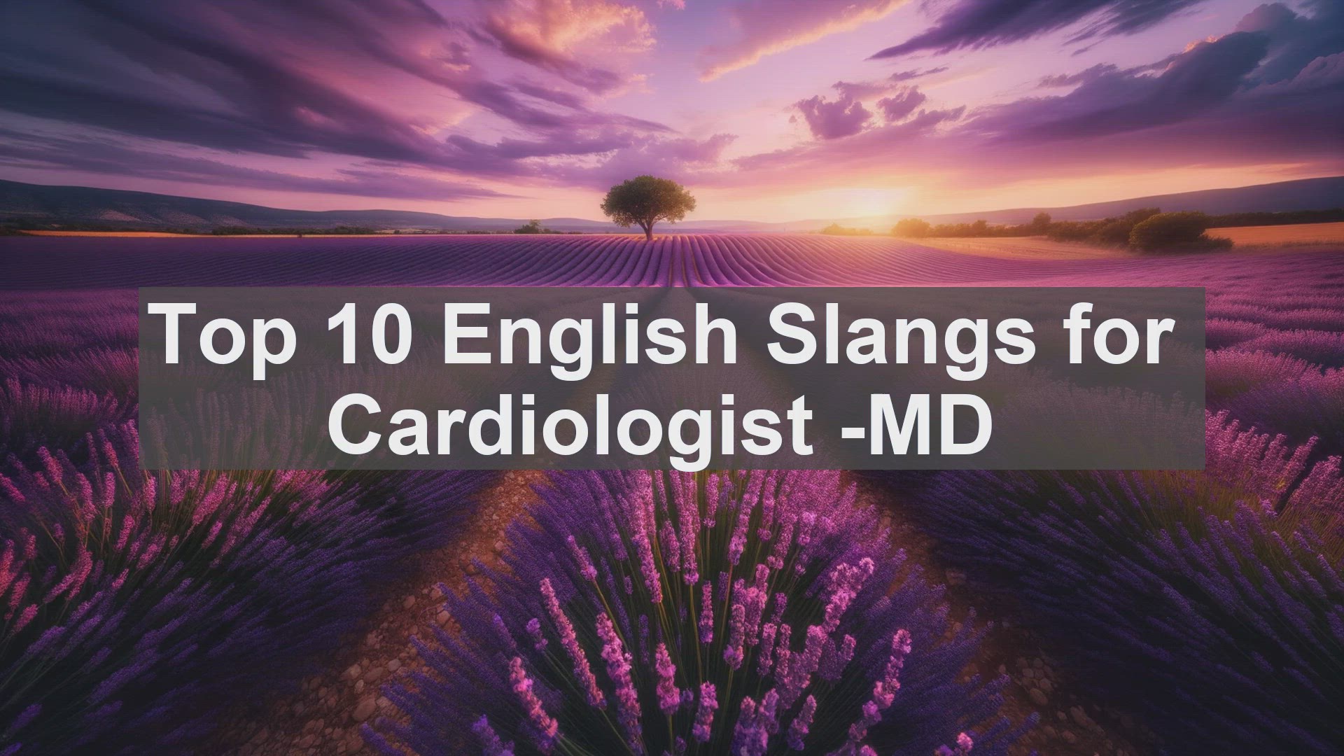'Video thumbnail for Top 10 English Slangs for Cardiologist MD'