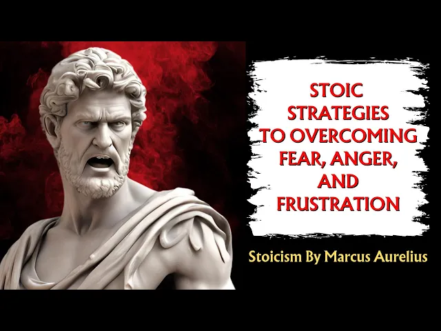 'Video thumbnail for Stoic Strategies to Overcoming Fear, Anger, and Frustration #motivation #stoicresilience #quotes'