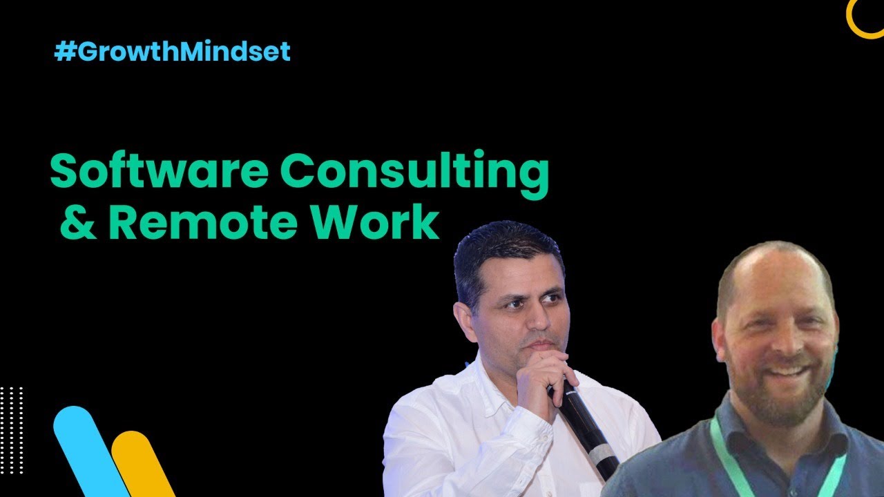 Video thumbnail for Software Consulting and Remote Work - Growth Mindset Ep. 19
