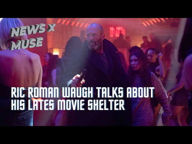 Video thumbnail for Ric Roman Waugh Talks About His Lates Movie Shelter