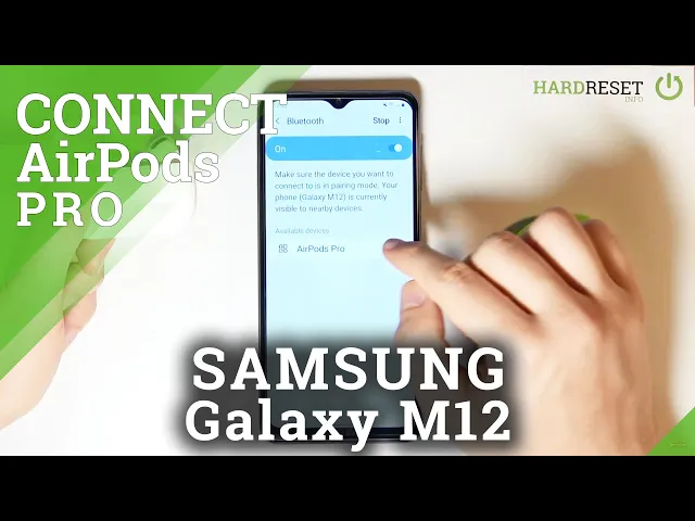 Video thumbnail for How to Pair AirPods Pro to Samsung Galaxy M12?