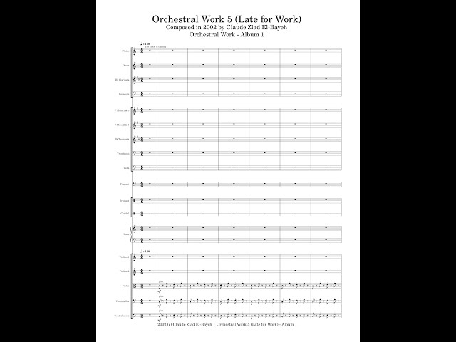 Video thumbnail for Claude Ziad El-Bayeh - Orchestral Work 5 (Late for Work) - Composed in 2002