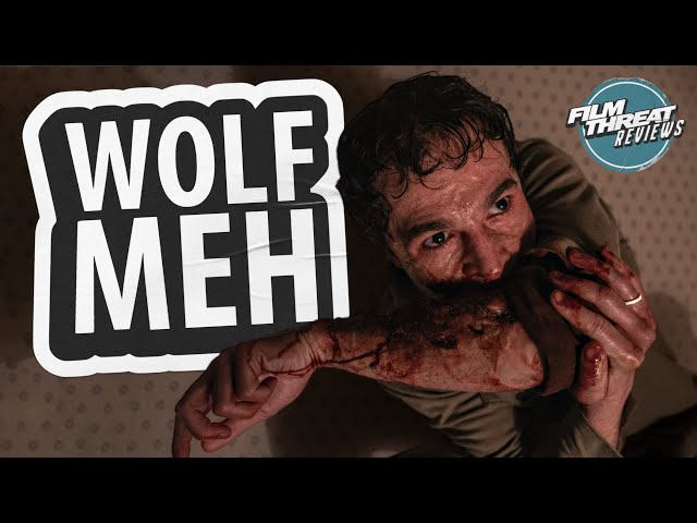 Video thumbnail for WOLF MAN | Film Threat Reviews