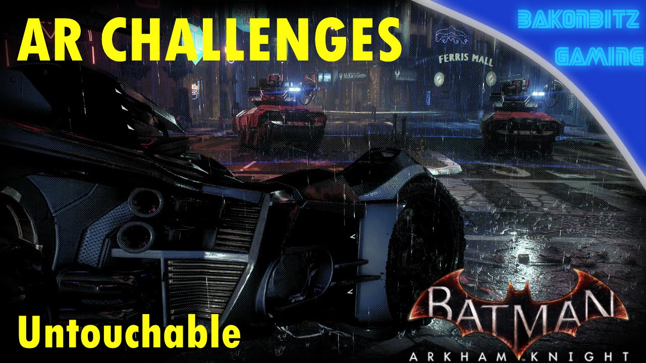 Video thumbnail for [Extra] Batman: Arkham Knight - AR Challenges | Untouchable