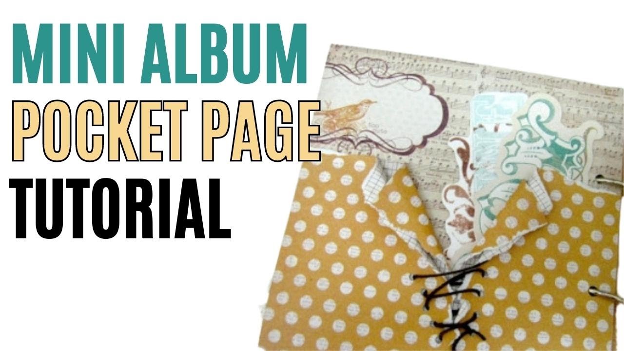 Video thumbnail for Best Mini Album Pocket Pages Tutorial for Beginners to Learn
