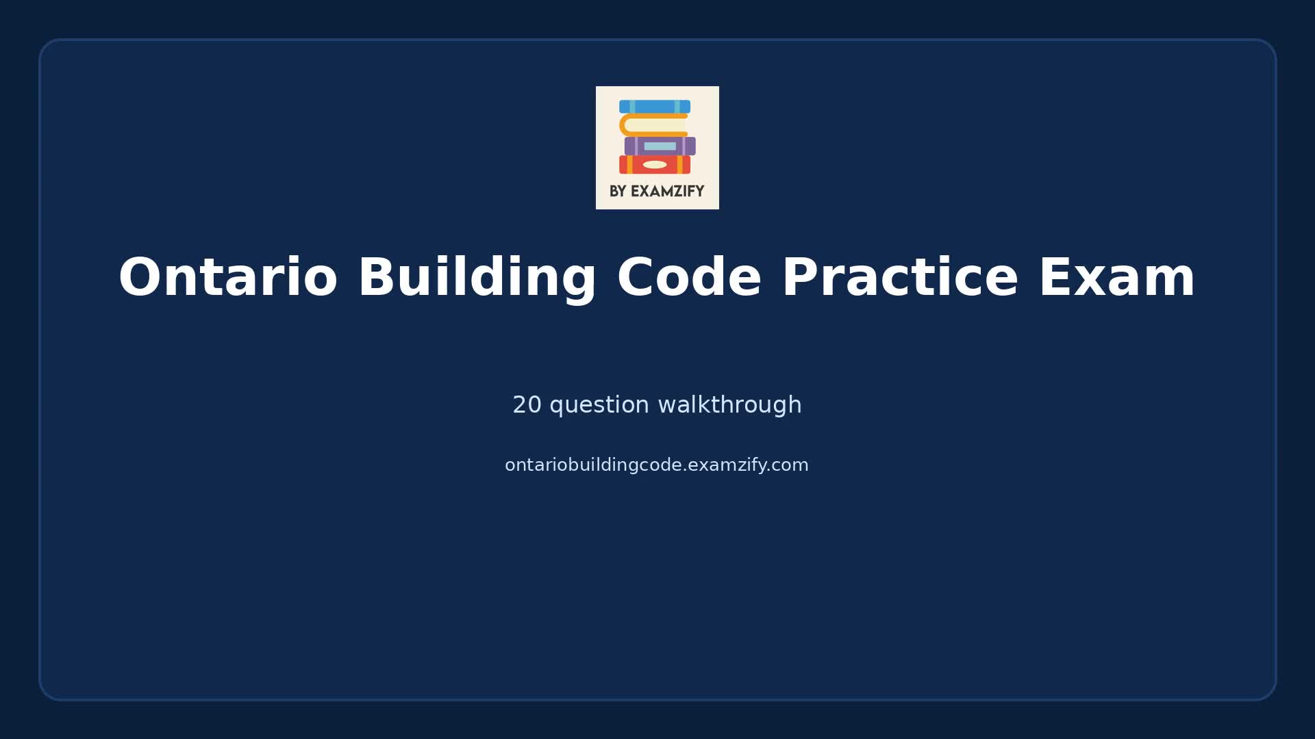 Video thumbnail for Ontario Building Code Practice Exam