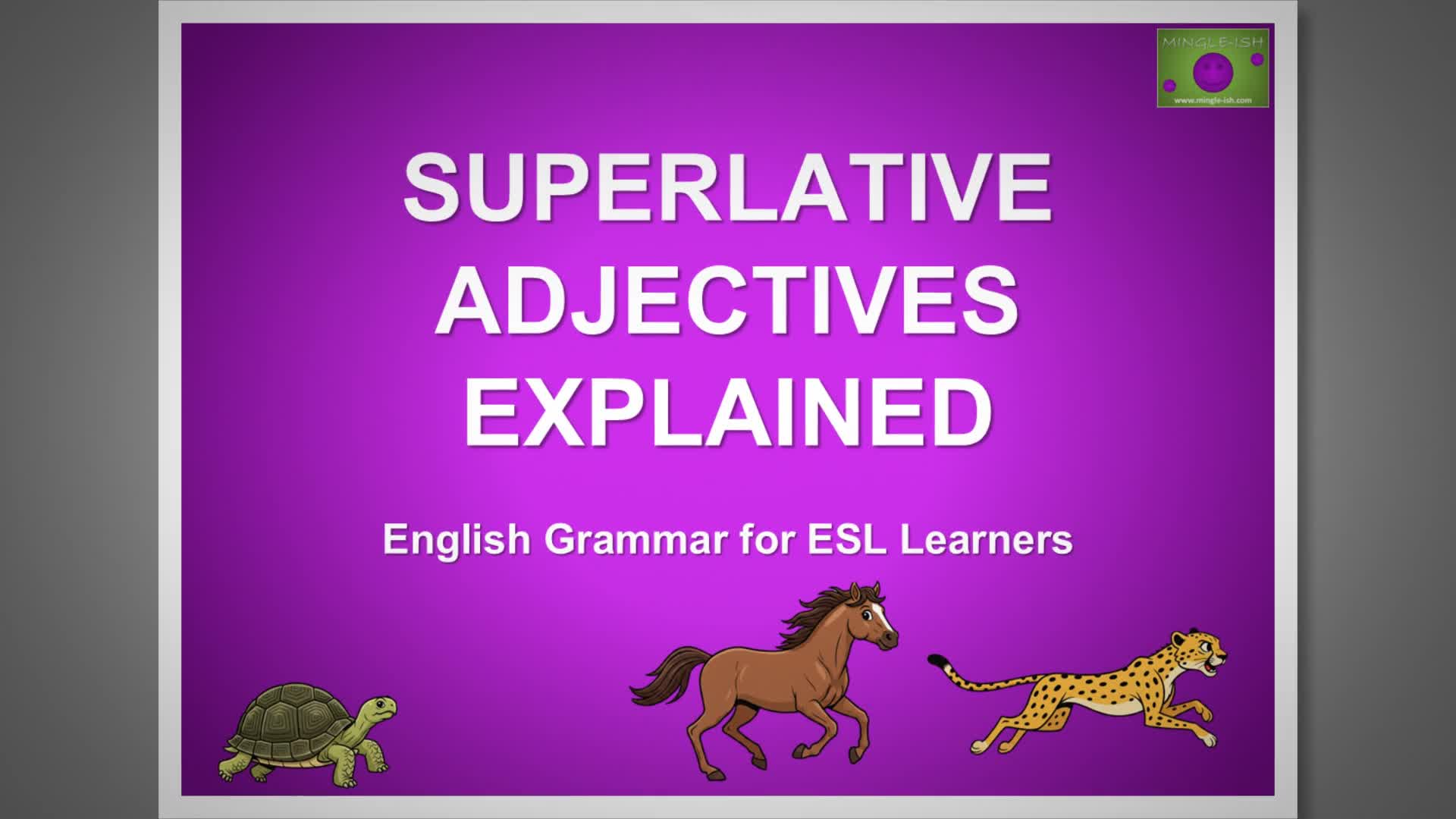 Video thumbnail for Superlative Adjectives Explained: English Grammar for ESL Learners