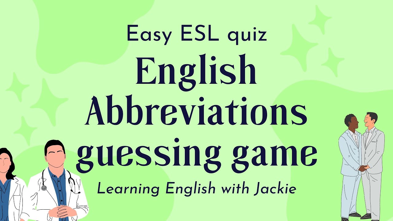 'Video thumbnail for Easy ESL Abbreviations Quiz | Fun ESL Guessing Quiz & Activities'