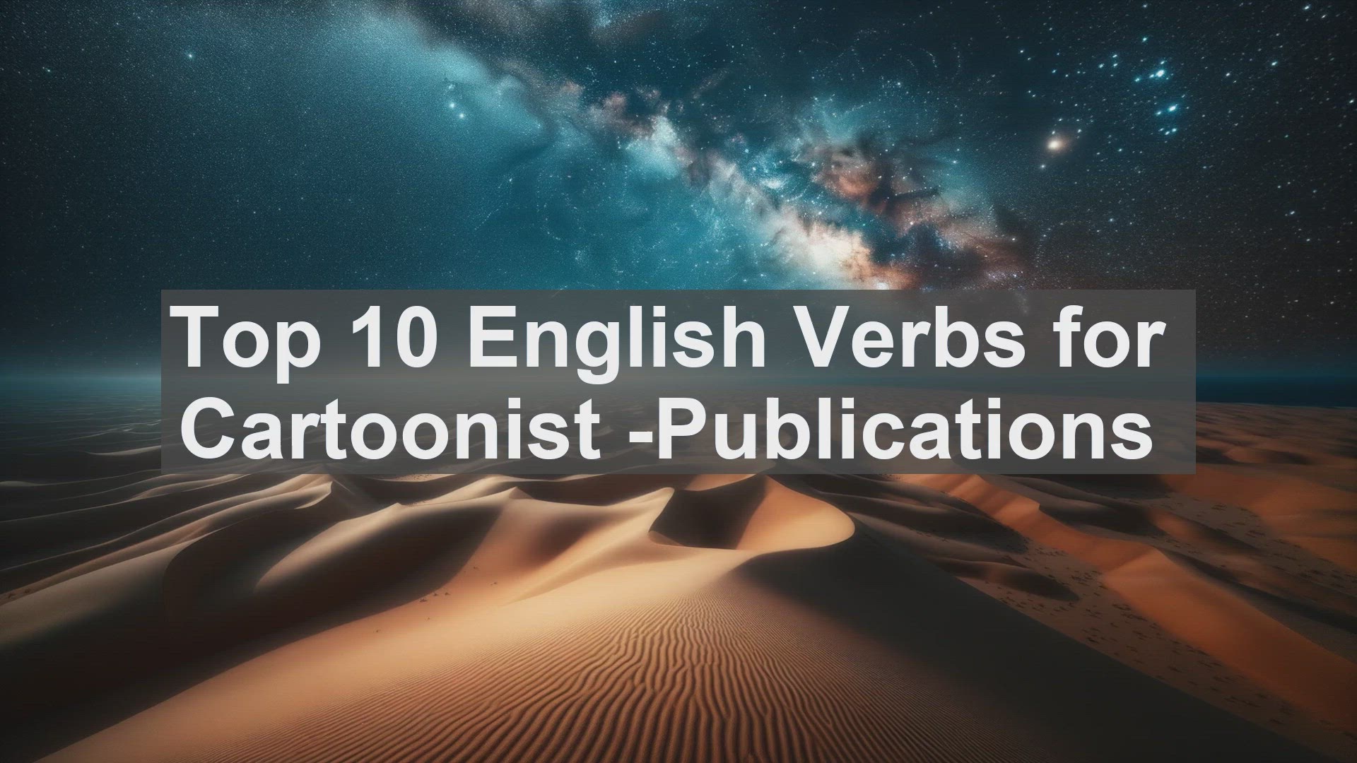 'Video thumbnail for Top 10 English Verbs for Cartoonist Publications'