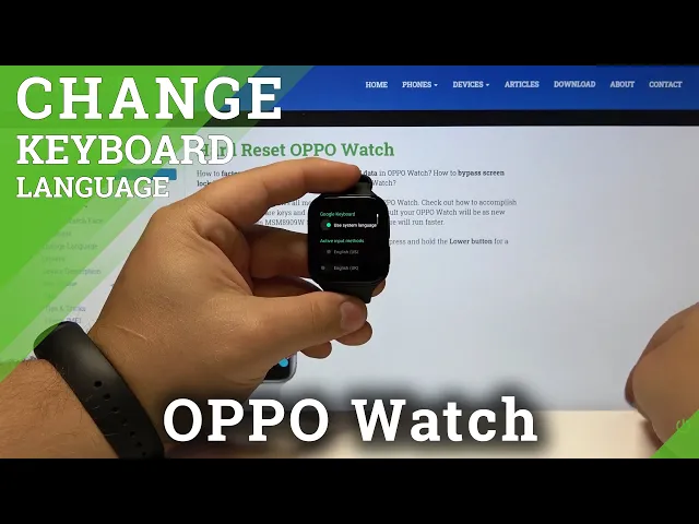 Video thumbnail for How to Change Keyboard Language in OPPO Watch 41 mm– Switch Language of Keyboard