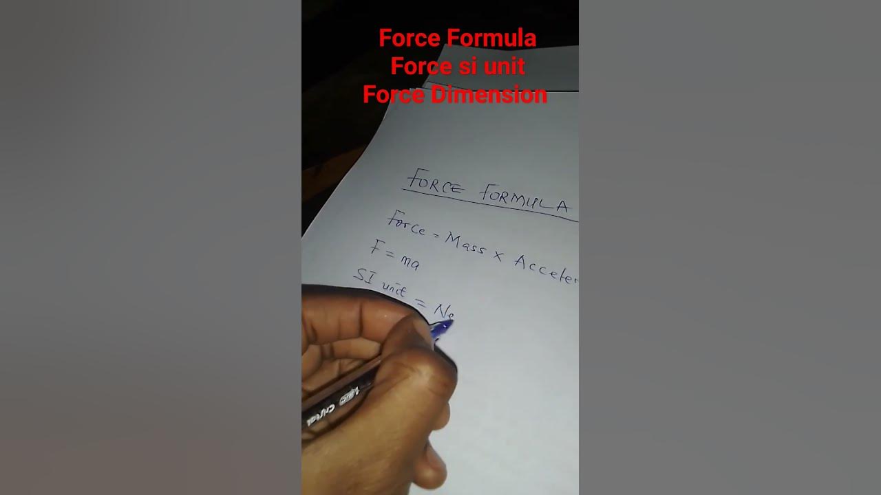 'Video thumbnail for Force Formula | Force si unit | Force Dimension #forceformula #scienceeducation #physicsonline'