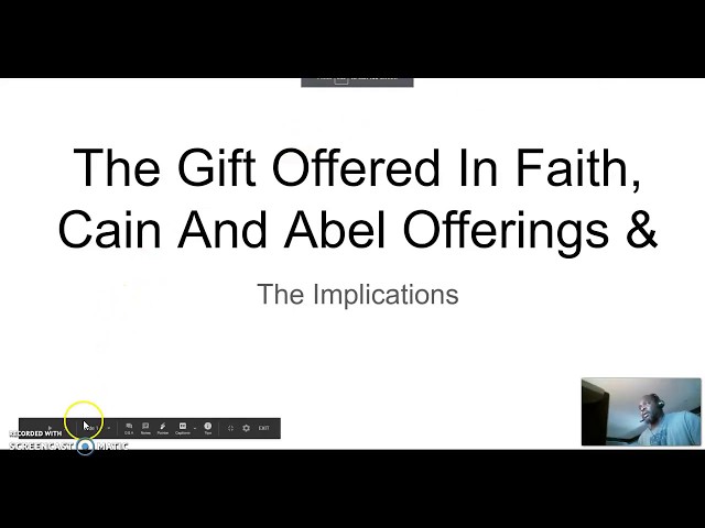Video thumbnail for The Gift Offered In Faith, Cain And Abel Offerings & The Implications