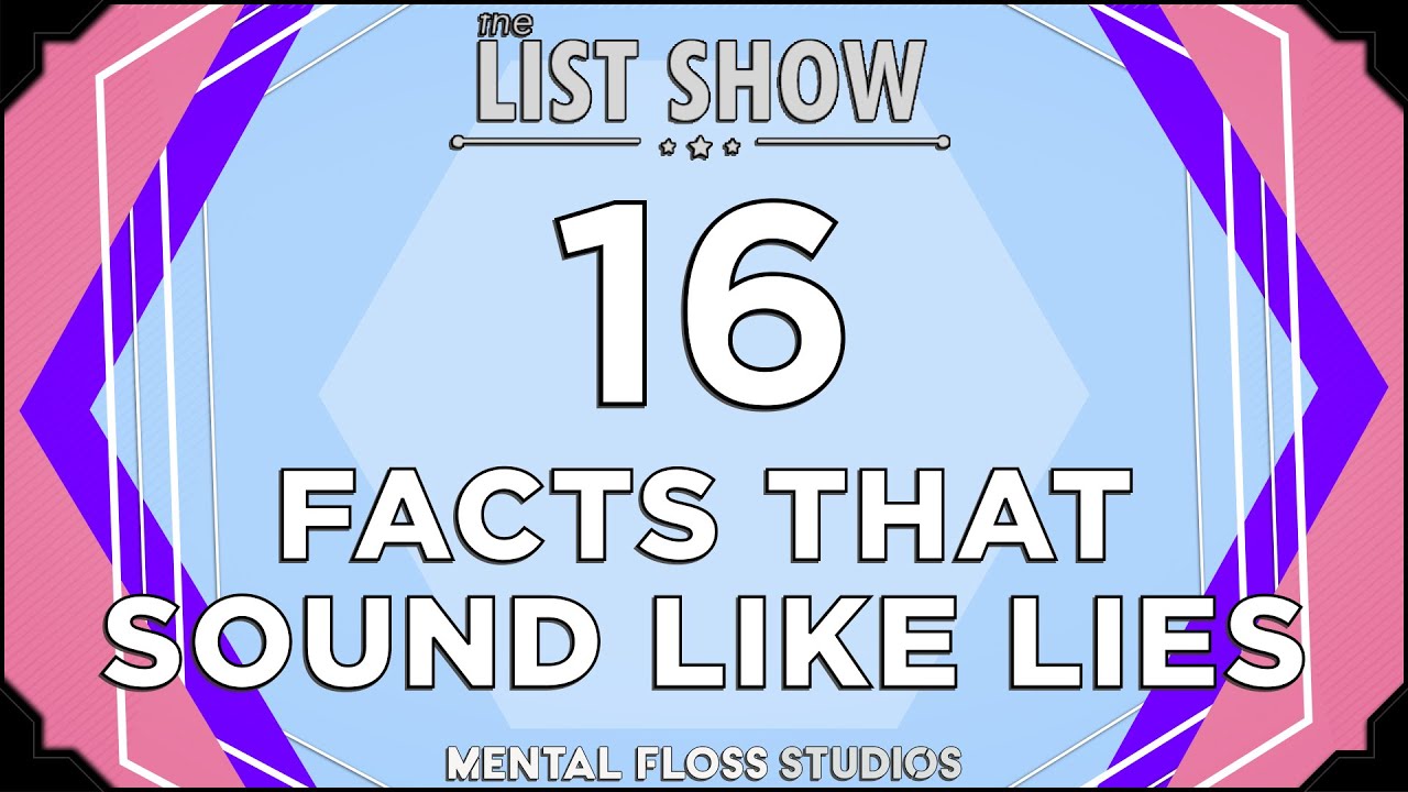 Video thumbnail for 16 True Facts That Sound Like Lies