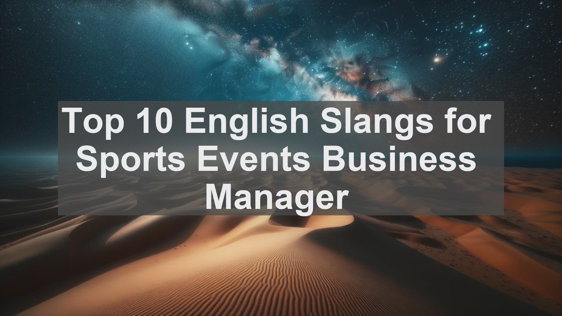 'Video thumbnail for Top 10 English Slangs for Sports Events Business Manager'