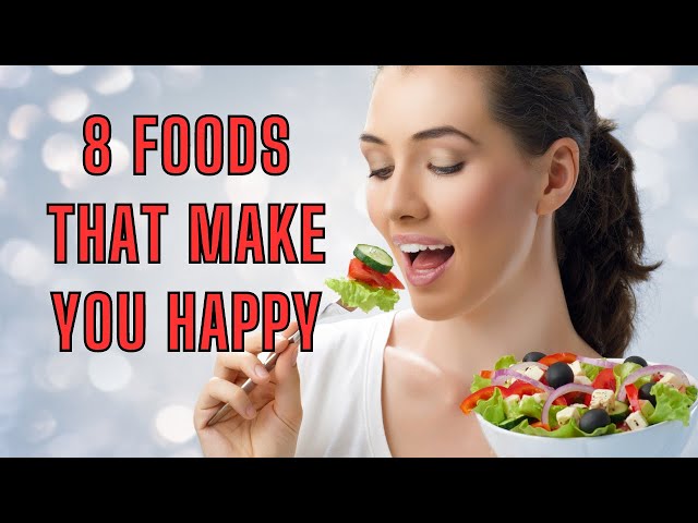 Video thumbnail for 8 Foods That Make You Happy