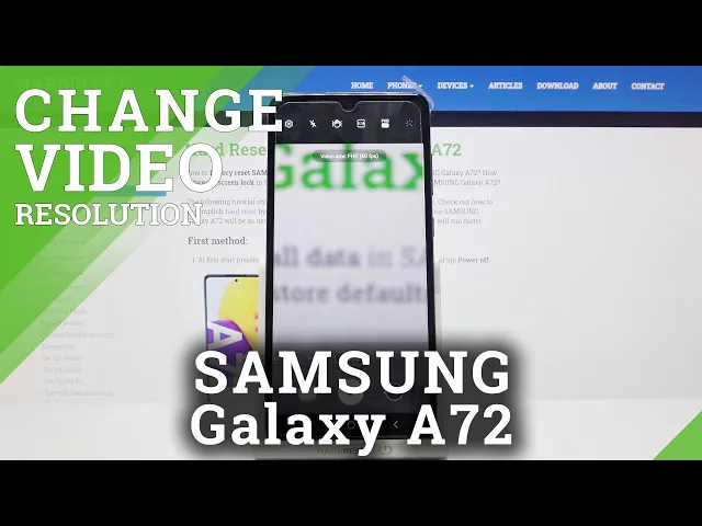 Video thumbnail for Change Video Resolution - SAMSUNG Galaxy A72 & Video Quality