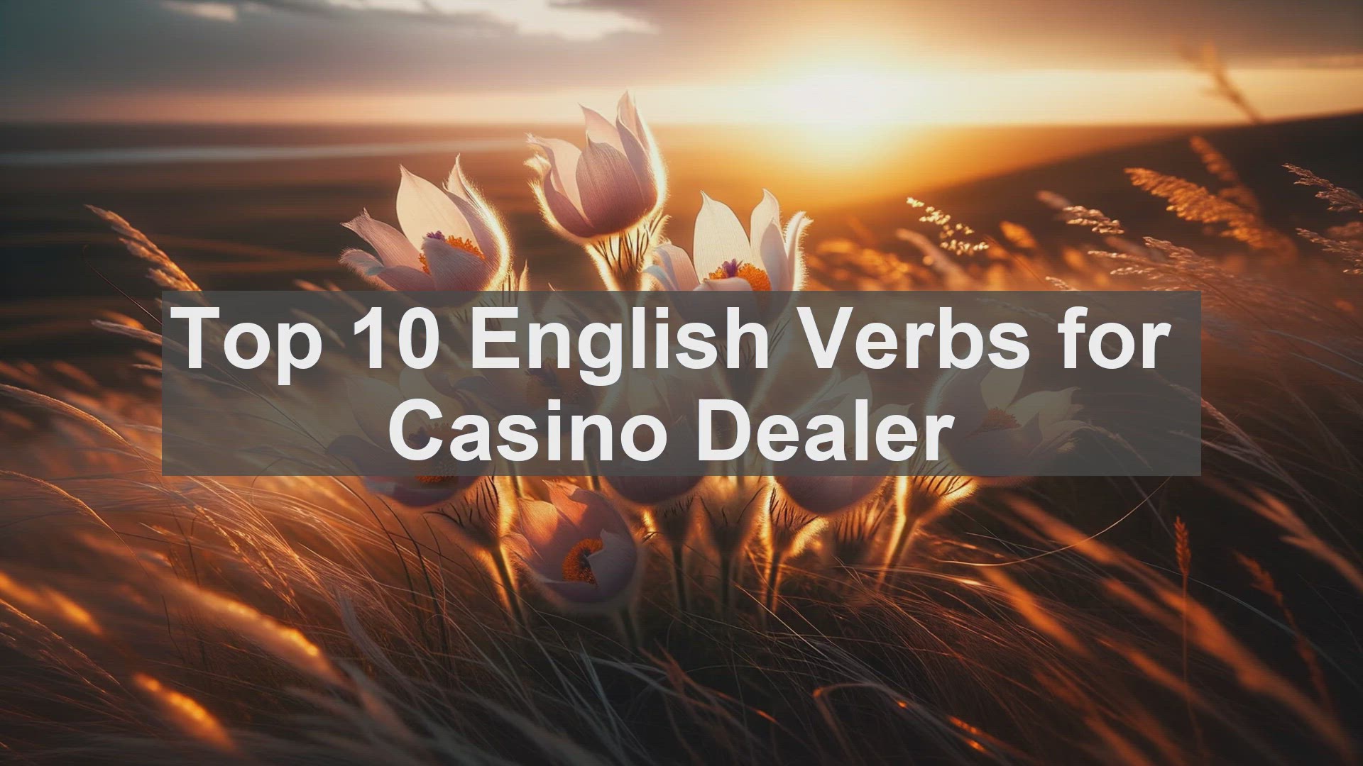 'Video thumbnail for Top 10 English Verbs for Casino Dealer'