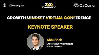 'Video thumbnail for Keynote by Abhi Shah : Growth Mindset Virtual Conference'