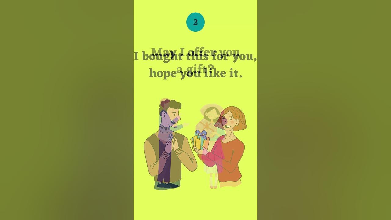 'Video thumbnail for 5 Examples Sentences for Offering  Gift'