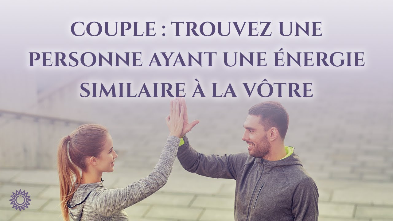 Video thumbnail for 💗 COUPLE : TROUVEZ UNE PERSONNE AYANT UNE ÉNERGIE SIMILAIRE À LA VÔTRE