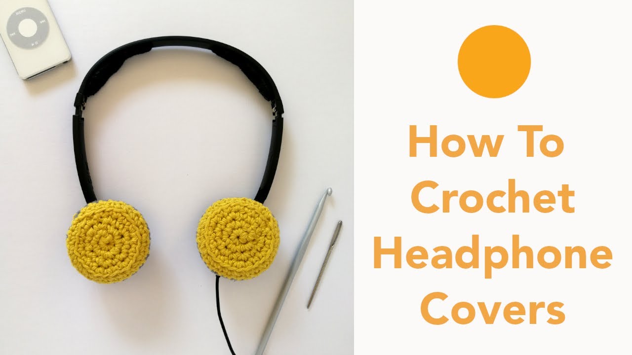 Video thumbnail for How to Crochet Headphone Covers