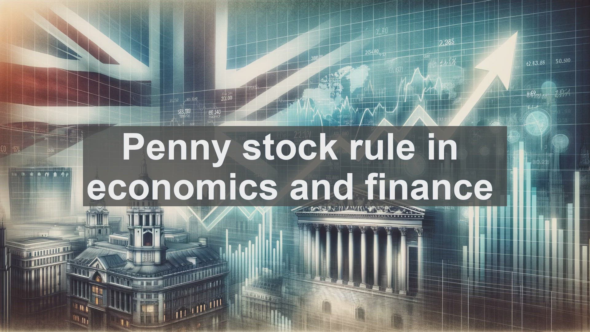'Video thumbnail for Penny stock rule in economics and finance'