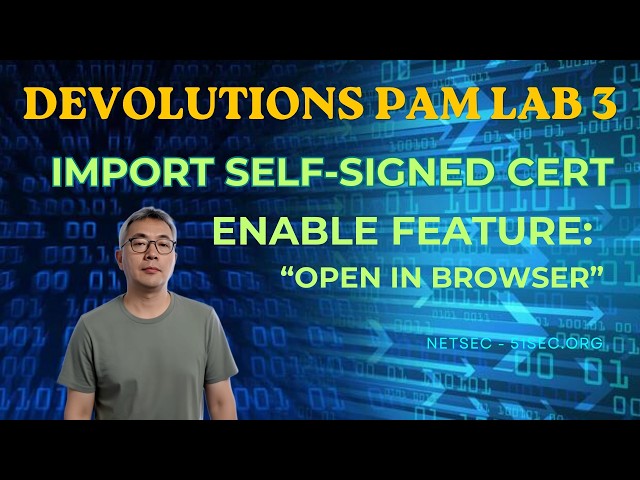 Video thumbnail for Import Cert for Devolutions Gateway, Enable Open-in-browser feature (Devolutions LAB Series #3)