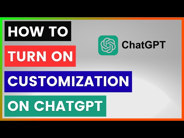 Video thumbnail for How To Turn On Customization On ChatgGPT? [in 2026]