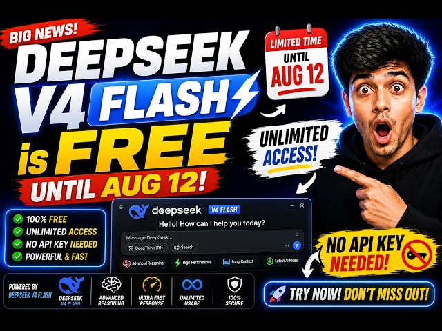 Video thumbnail for DeepSeek V4 Flash is FREE Until Aug 12 (Unlimited Access - No API Key Needed)