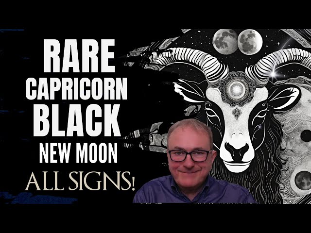 Video thumbnail for RARE Capricorn Black New Moon! + All Signs