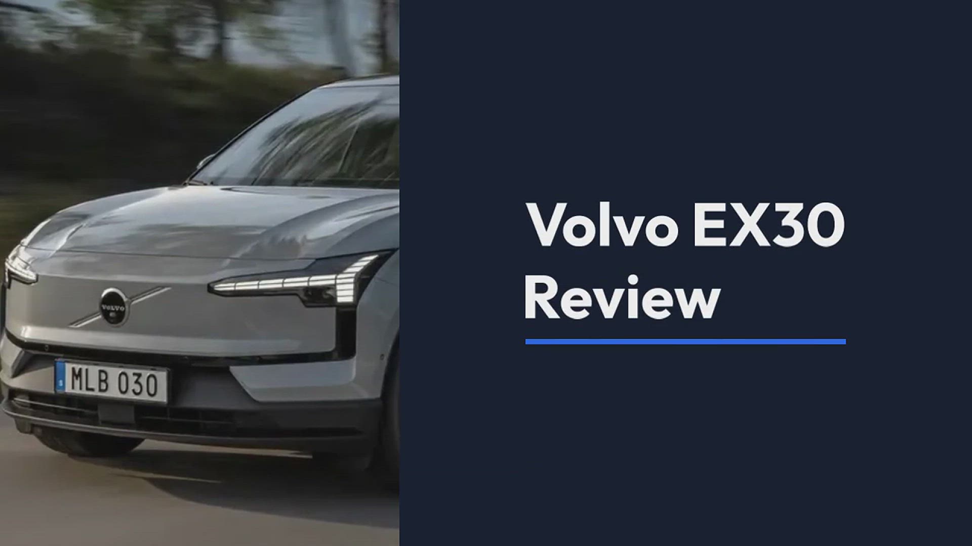 'Video thumbnail for Volvo EX30 review'