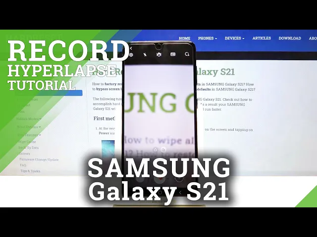Video thumbnail for How to Record Hyperlapse in SAMSUNG Galaxy S21 – Record SAMSUNG Time Lapse