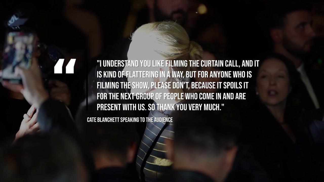 Video thumbnail for Cate Blanchett tells theatre crowd to stop filming and 'be present'.