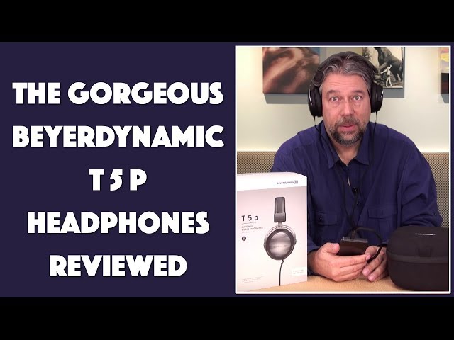 Video thumbnail for The Gorgeous Beyerdynamic T5p Audiophile Headphones -- REVIEWED