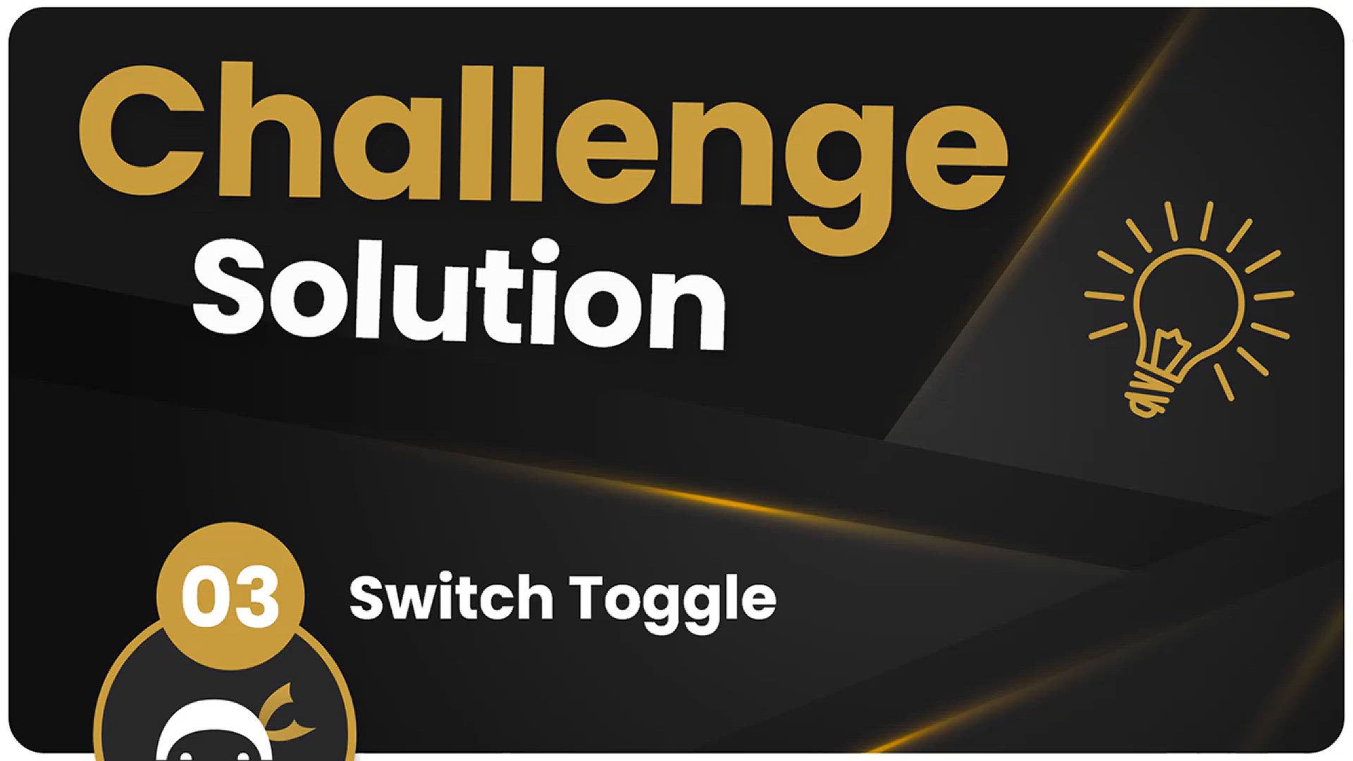 'Video thumbnail for Coding Challenge SOLUTION # 3 - Switch Toggle'